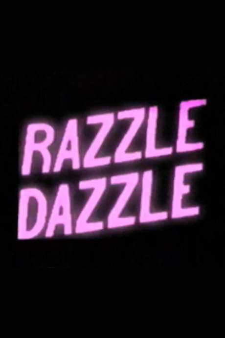 Razzle Dazzle